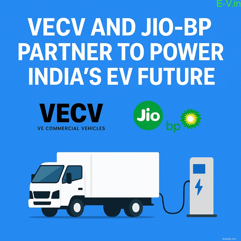 VECV와 Jio-bp, 인도의 전기 상용차 충전 네트워크 확장을 위한 전략적 제휴 