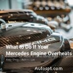 Mercedes 엔진 과열을 안전하게 처리하는 방법 