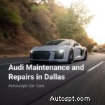 댈러스의 전문 Audi 유지보수 및 수리 – 귀하의 고급 차량을 최고의 상태로 유지하세요 